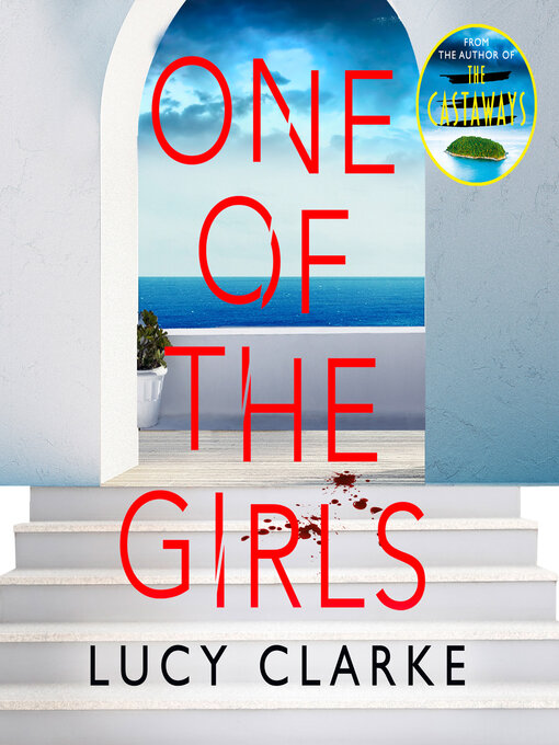 Title details for One of the Girls by Lucy Clarke - Available